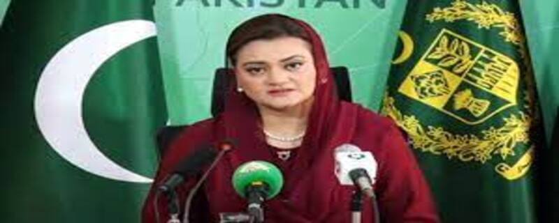 چیئرمین پی ٹی آئی کی گرفتاری سیاسی نہیں ہے.وفاقی وزیر اطلاعات مریم اورنگزیب